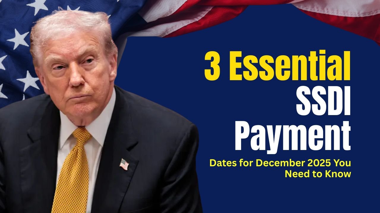 3 Essential SSDI Payment Dates for December 2025 You Need to Know